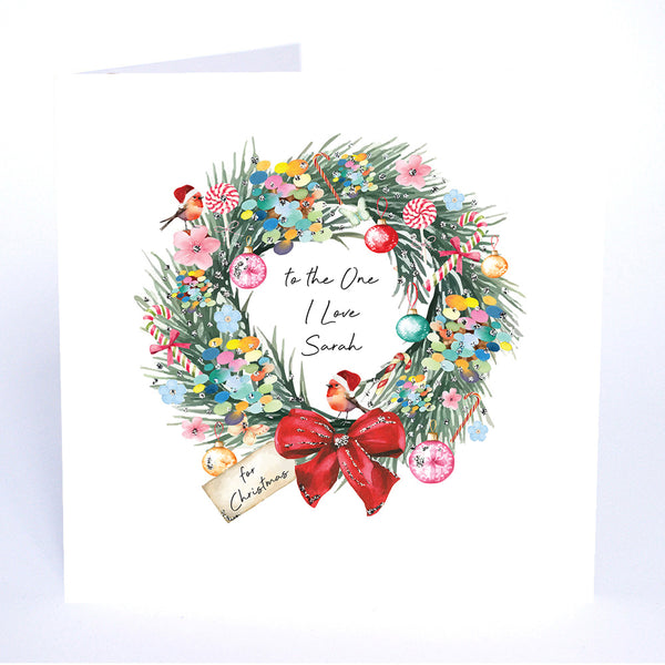 PERSONALISE FOR… to the One I Love for Christmas (Wreath)