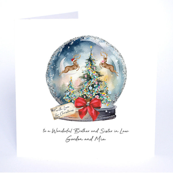 PERSONALISE FOR THEM… with Love for Christmas to a Wonderful Brother and Sister in Law (Reindeer Snowglobe)