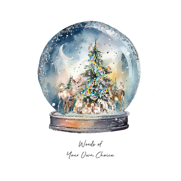 PERSONALISE FOR… Words of Your Own Choice (Woodland Animals Snowglobe)