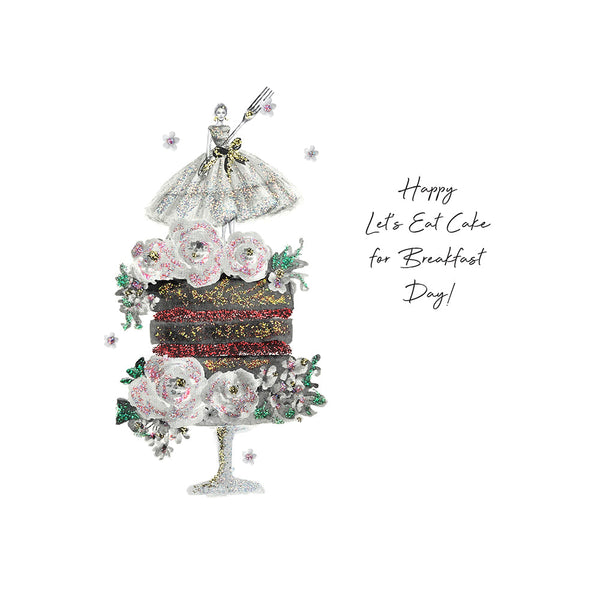 Happy Let's Eat Cake For Breakfast Day!