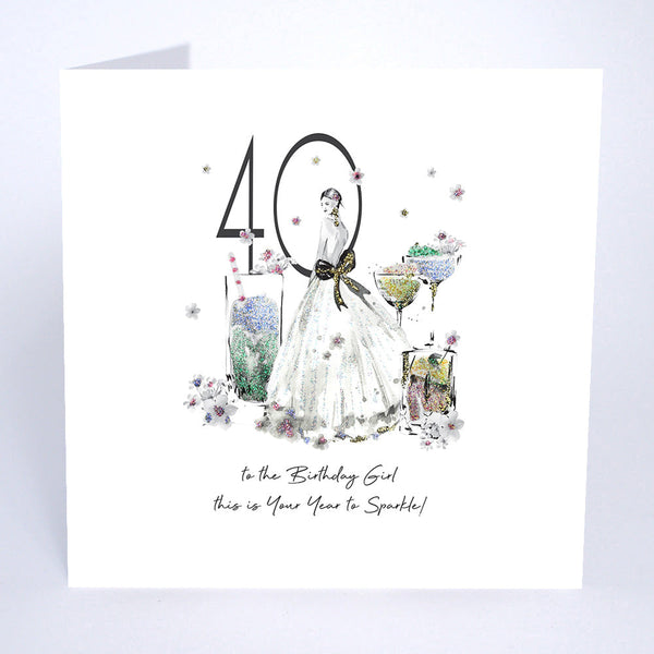 40 To The Birthday Girl This Is Your Year To Sparkle!