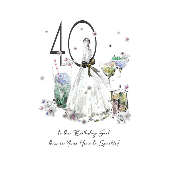 40 To The Birthday Girl This Is Your Year To Sparkle!
