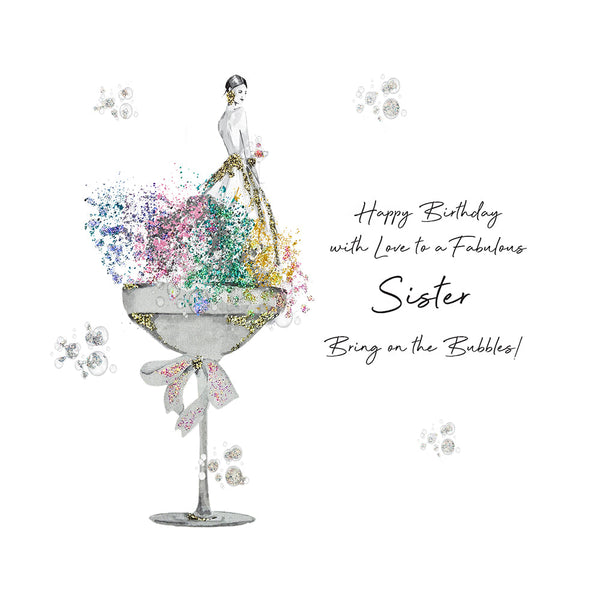 Happy Birthday With Love To A Fabulous Sister Bring On The Bubbles