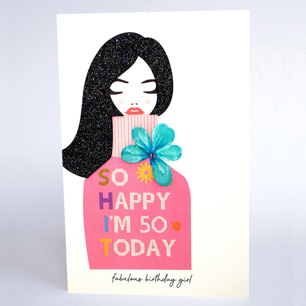 So Happy I'm 50 Today (Options Available)
