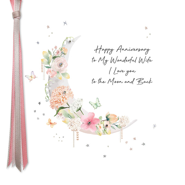 Happy Anniversary to my Wonderful Wife - Moon & Back