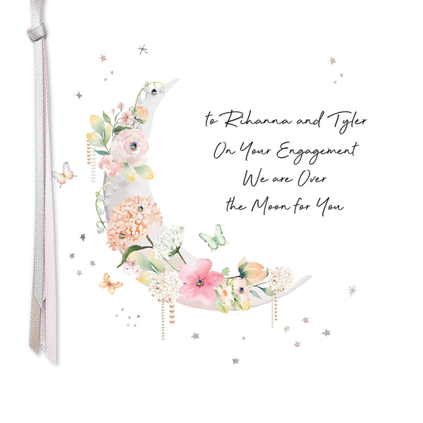 On Your Engagement We Are Over the Moon for You (Moon)