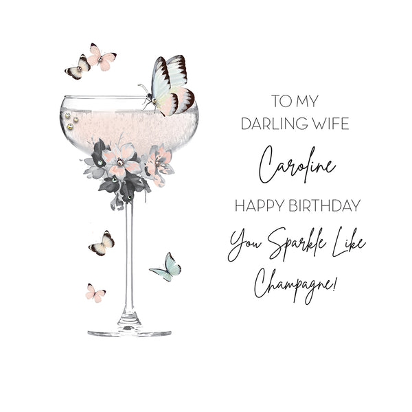 To My Darling Wife - You Sparkle Like Champagne!