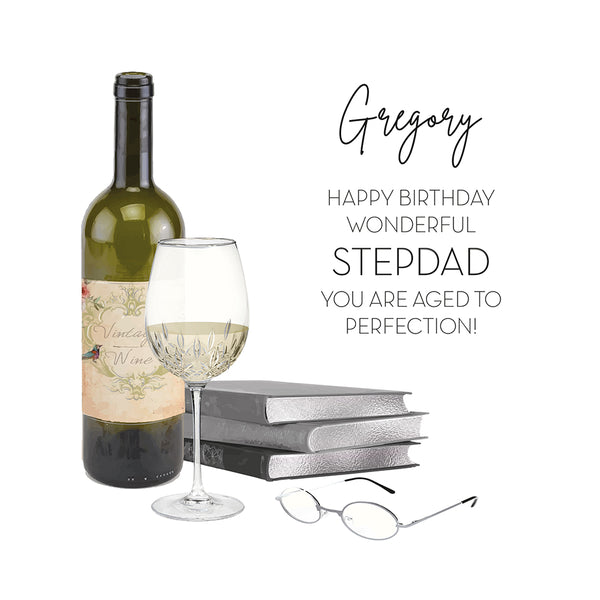 Happy Birthday Wonderful Stepdad - Aged to Perfection! (Wine)
