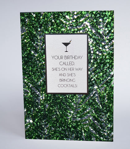 Your Birthday Called… She's Bringing Cocktails