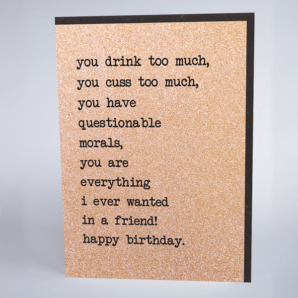 You Drink Too Much, You Cuss Too Much...