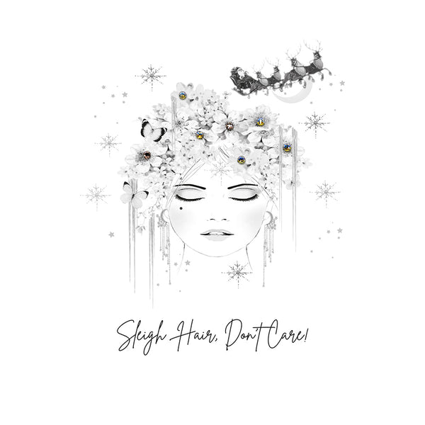 Sleigh Hair, Don’t Care!