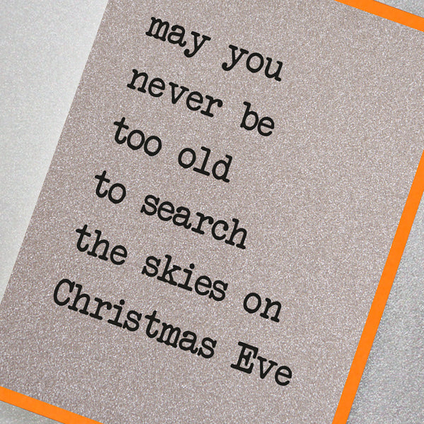Never Too Old To Search The Skies On Christmas Eve
