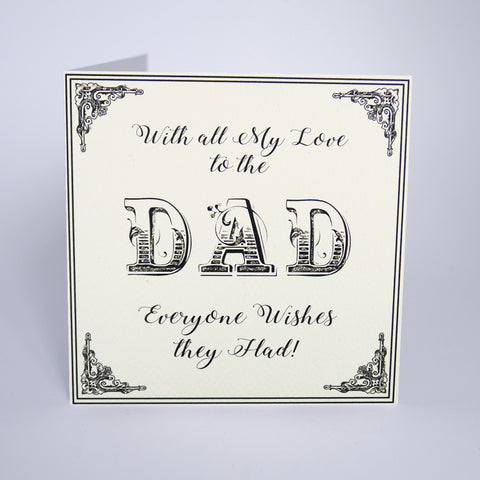 To The Dad Everyone Wishes They Had!