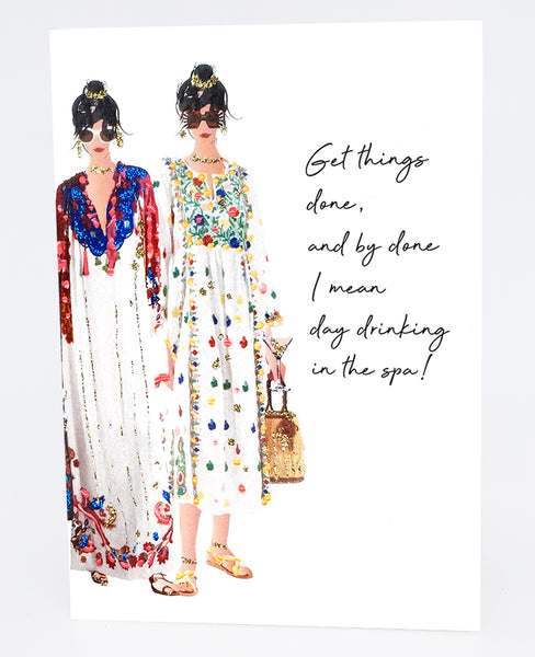 Get things done, and by done I mean day drinking in the spa!