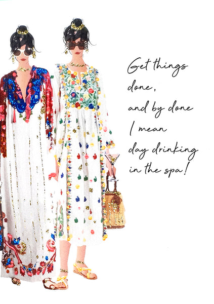 Get things done, and by done I mean day drinking in the spa!