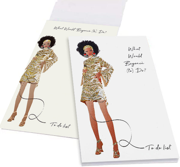 To Do List - What Would Beyoncé (to) Do?