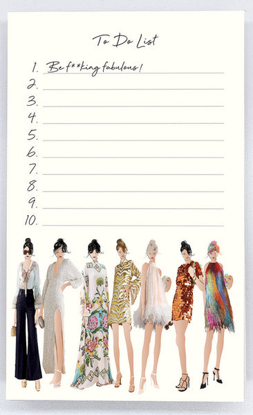 To Do List - Be f**king fabulous!