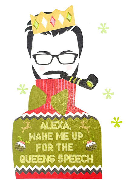 I'm Sexy and I Snow It / Alexa, Wake Me up for the Queens Speech