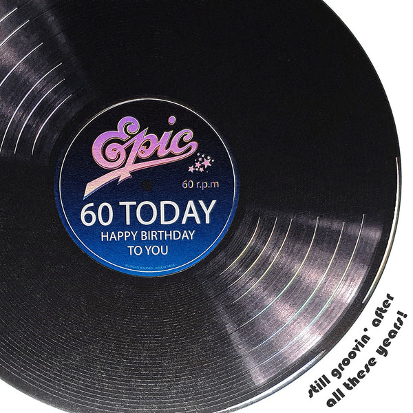 60 Today, Still Groovin' After all these Years!