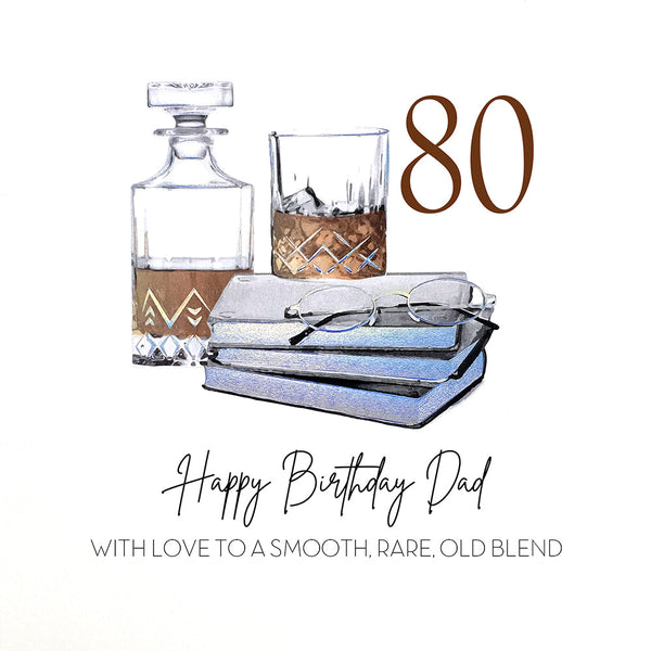80 - Happy Birthday Dad - Smooth Rare Old Blend