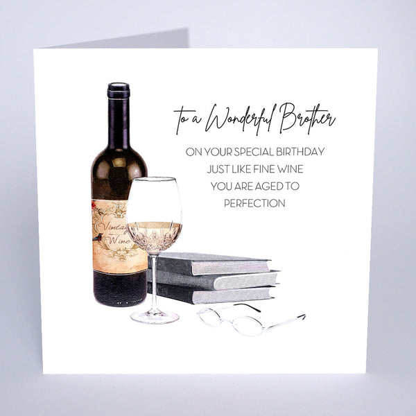 To a Wonderful Brother - Aged To Perfection