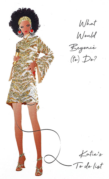 What Would Beyonce Do?