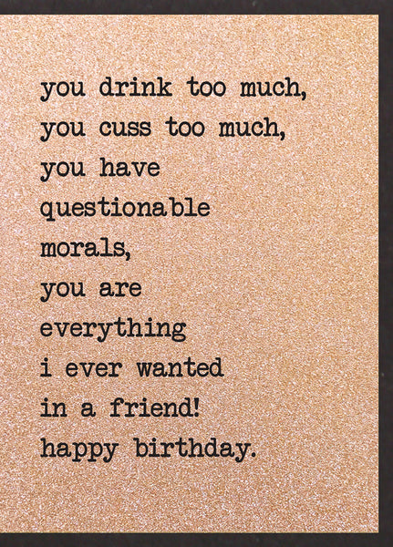 You Drink Too Much, You Cuss Too Much...