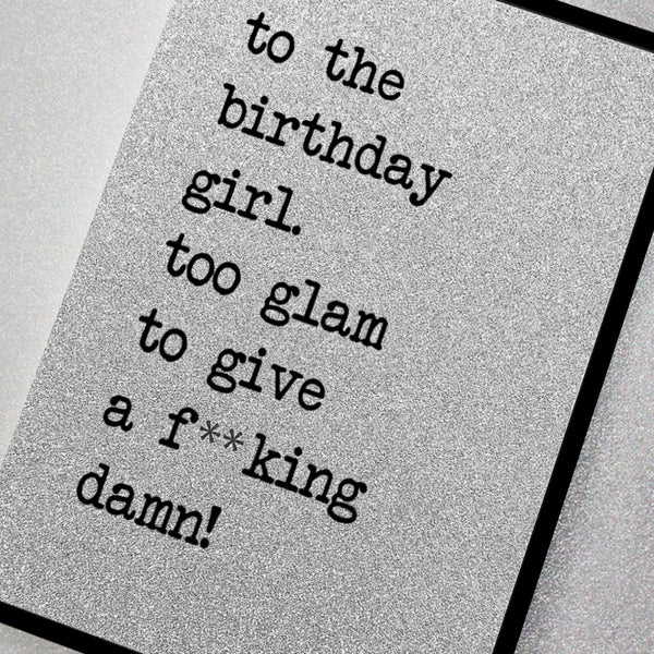 Too Glam To Give A F**king Damn!