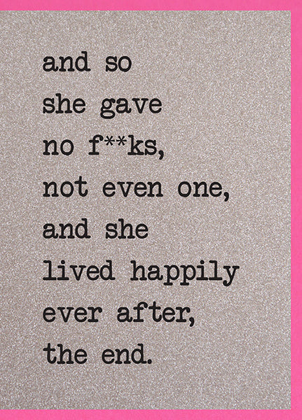 And So She Gave No F**ks