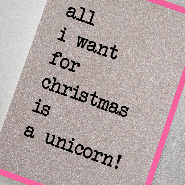 All I Want For Christmas is a Unicorn
