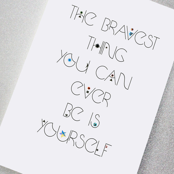 The Bravest Thing...