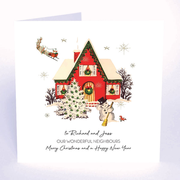 PERSONALISE FOR THEM… To our Wonderful Neighbours Merry Christmas and a Happy New Year (House Neighbours)