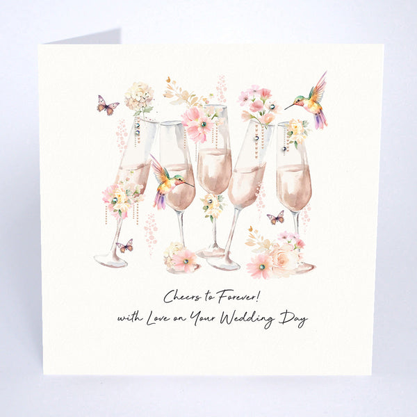 Cheers To Forever! With Love on Your Wedding Day