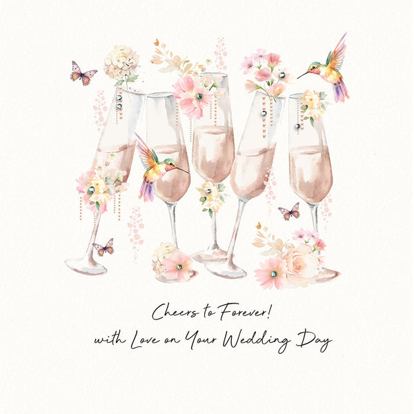 Cheers To Forever! With Love on Your Wedding Day