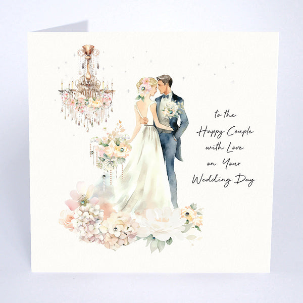 To The Happy Couple with Love on Your Wedding Day
