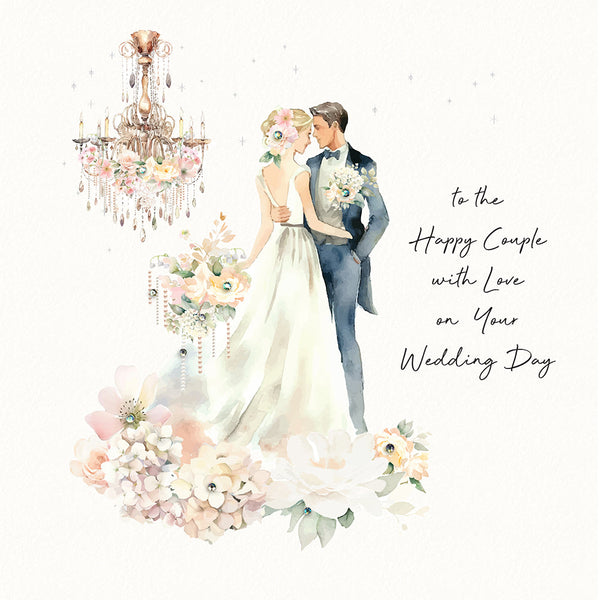 To The Happy Couple with Love on Your Wedding Day