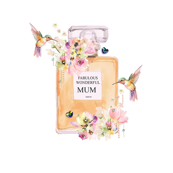 Fabulous Wonderful Mum