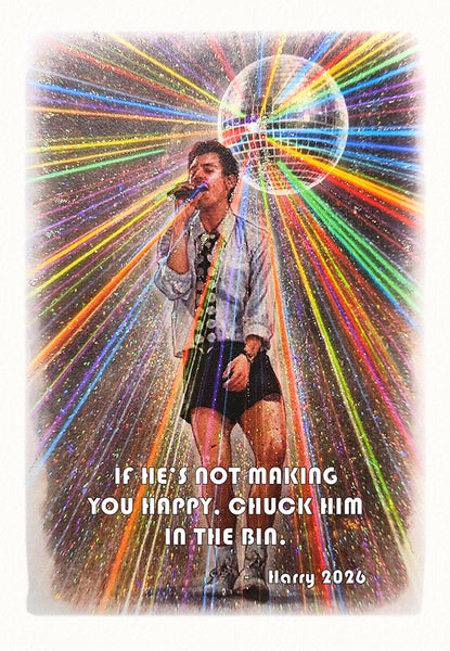 If he’s not making you happy, chuck him in the bin