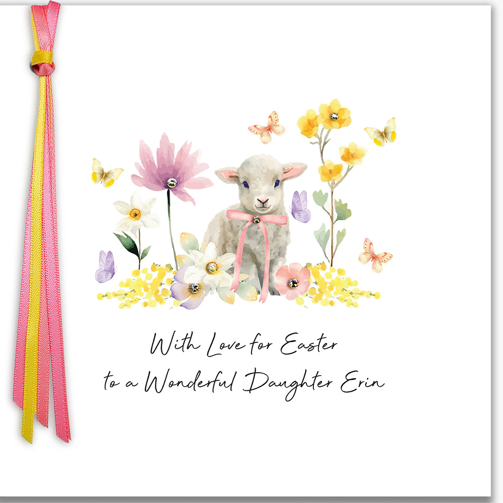 With Love for Easter to a Wonderful Daughter/Granddaughter/Niece etc (Lamb & Flowers)