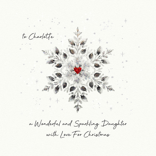 to a Wonderful and Sparkling Daughter with Love for Christmas (Snowflake)