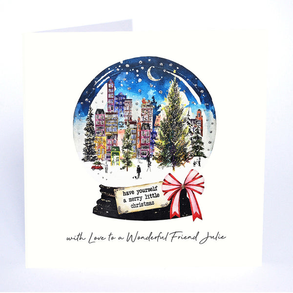 with Love to a Wonderful Friend Have Yourself a Merry Little Christmas (City Snowglobe)