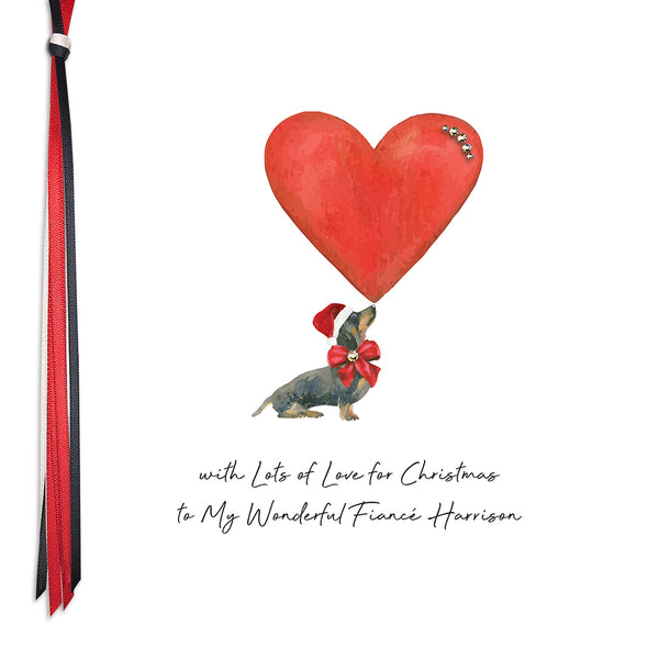 PERSONALISE FOR HIM… with Lots of Love for Christmas to My Wonderful Fiancé (Dashund Heart)