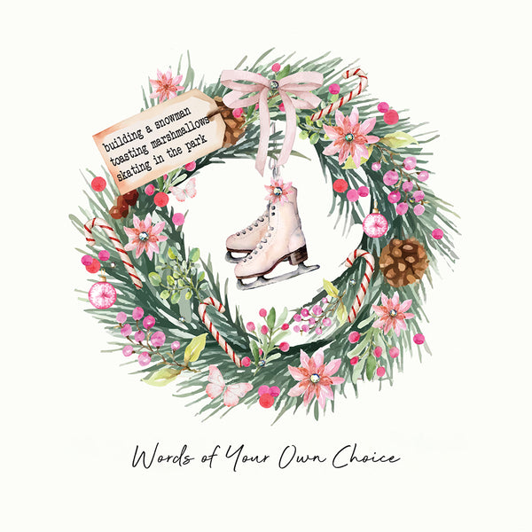 Words of Your Own Choice (Ice Skates Christmas Wreath)