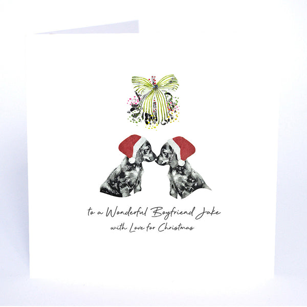 PERSONALISE FOR HIM… to a Wonderful Boyfriend with Love for Christmas (Dogs Misteltoe)