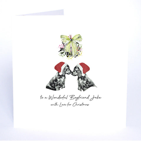 PERSONALISE FOR HIM… to a Wonderful Boyfriend with Love for Christmas (Dogs Misteltoe)