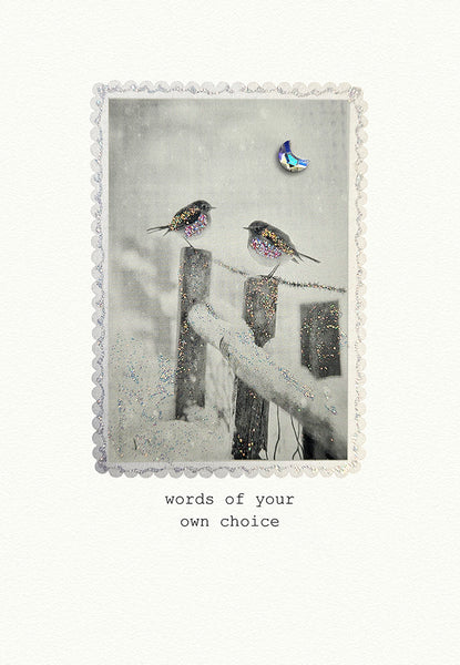 Words of Your Own Choice (Robins on a Fence)