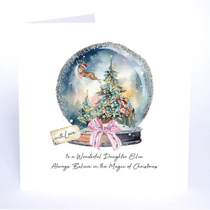 PERSONALISE FOR HER… with Love to a Wonderful Daughter Always Believe in the Magic of Christmas (Reindeers Snowglobe)