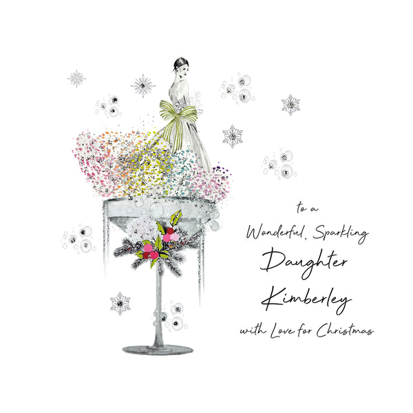 PERSONALISE FOR HER… to a Wonderful Sparkling Daughter with Love for Christmas (Lady Coupe)