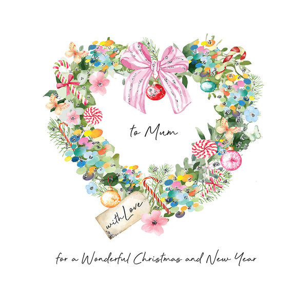 PERSONALISE FOR HER… to Mum with Love for a Wonderful Christmas and New Year (Heart Wreath)