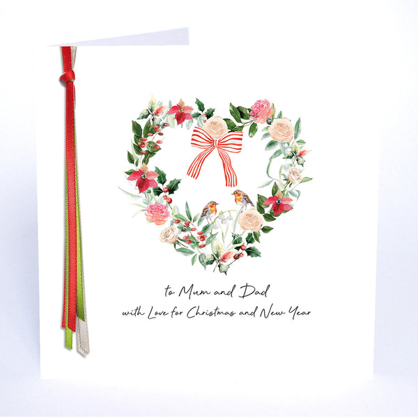 PERSONALISE FOR THEM… to Mum and Dad with Love for Christmas and New Year (Heart Wreath Robins)